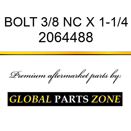 BOLT 3/8 NC X 1-1/4 2064488