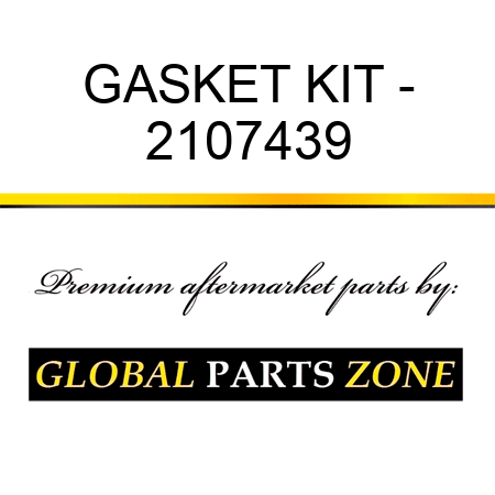 GASKET KIT - 2107439