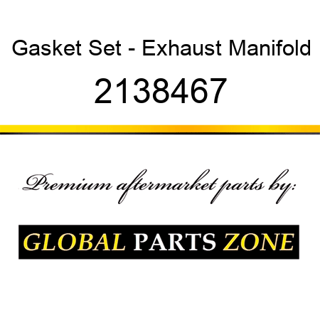 Gasket Set - Exhaust Manifold 2138467