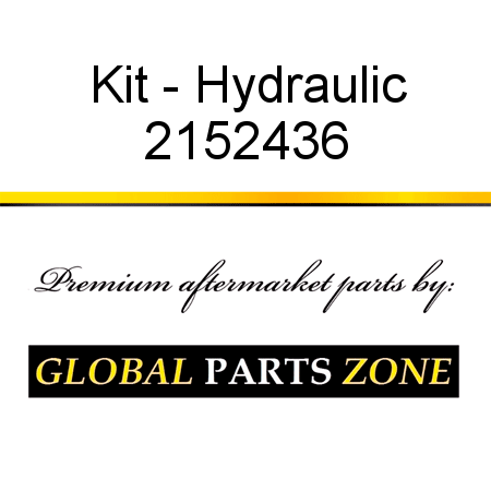 Kit - Hydraulic 2152436