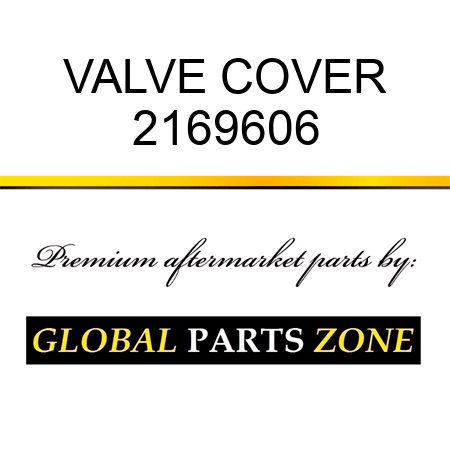 VALVE COVER 2169606