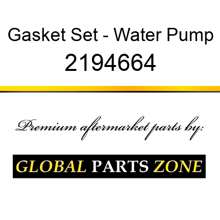 Gasket Set - Water Pump 2194664