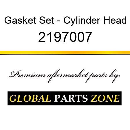 Gasket Set - Cylinder Head 2197007