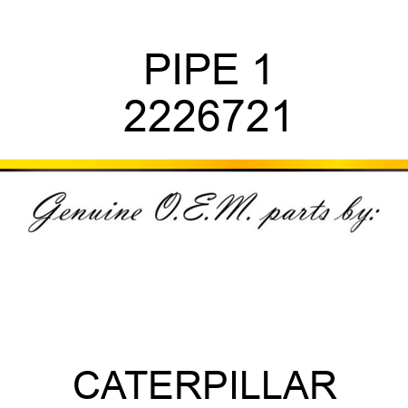 PIPE 1 2226721