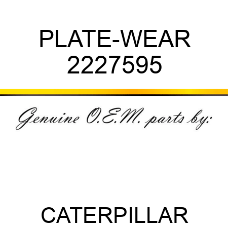 PLATE-WEAR 2227595