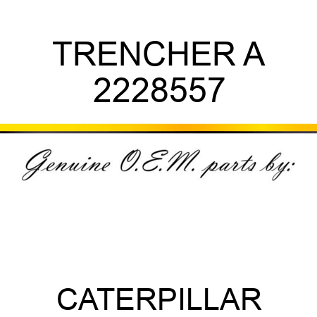TRENCHER A 2228557