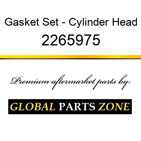 Gasket Set - Cylinder Head 2265975