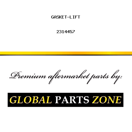 GASKET-LIFT 2314457