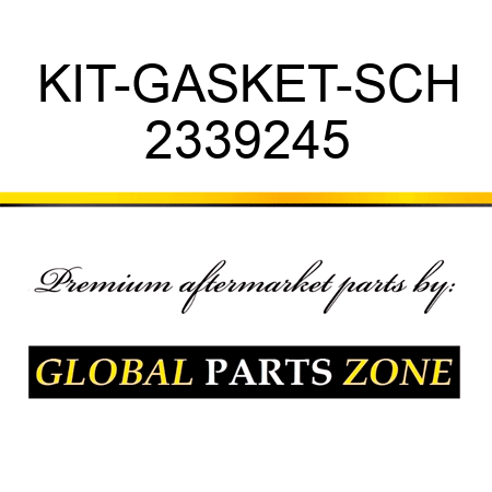KIT-GASKET-SCH 2339245