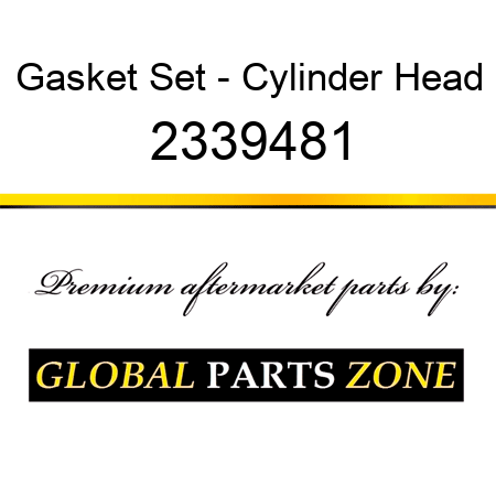 Gasket Set - Cylinder Head 2339481