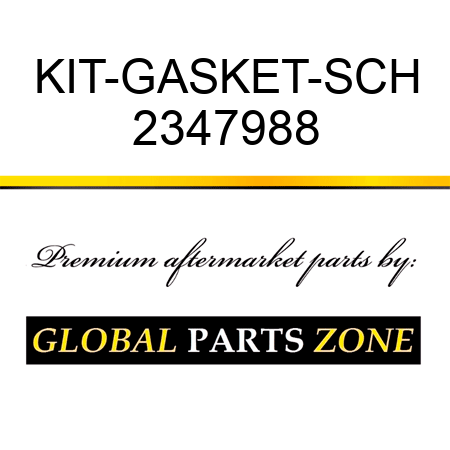 KIT-GASKET-SCH 2347988