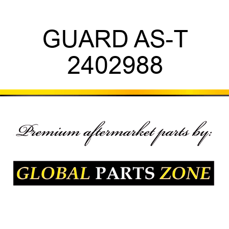 GUARD AS-T 2402988