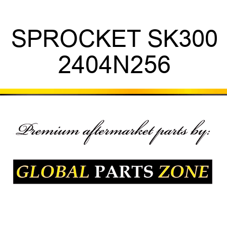SPROCKET SK300 2404N256