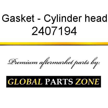 Gasket - Cylinder head 2407194