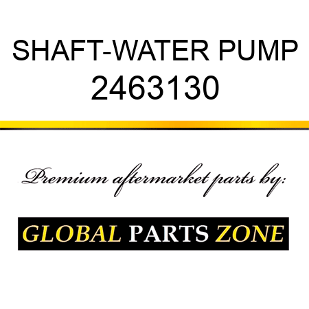 SHAFT-WATER PUMP 2463130