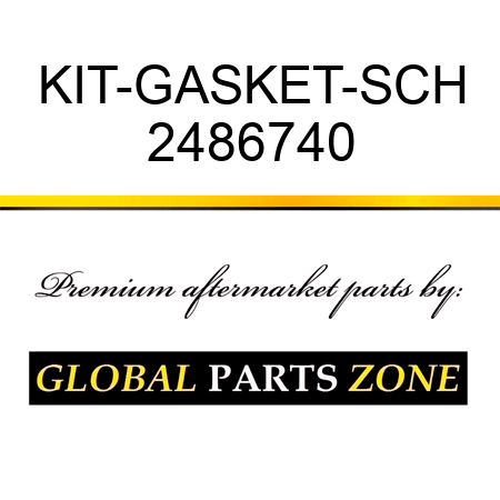 KIT-GASKET-SCH 2486740