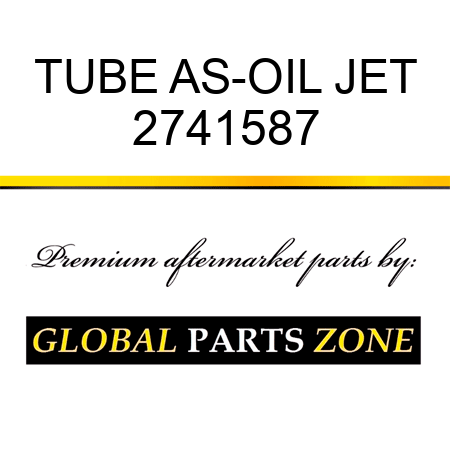 TUBE AS-OIL JET 2741587