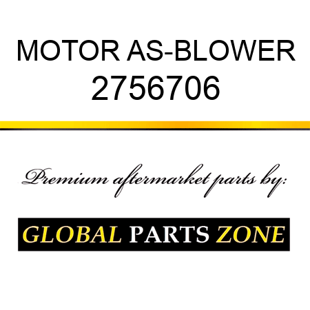 MOTOR AS-BLOWER 2756706