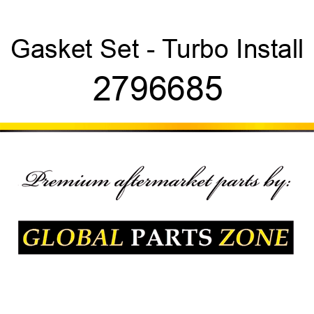 Gasket Set - Turbo Install 2796685