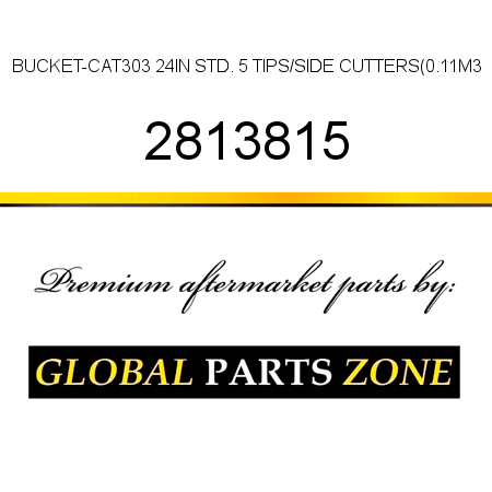 BUCKET-CAT303 24IN STD. 5 TIPS/SIDE CUTTERS(0.11M3 2813815