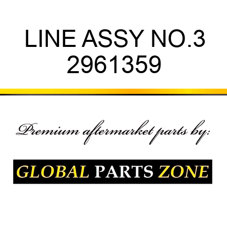 LINE ASSY NO.3 2961359