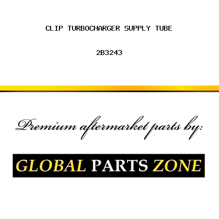 CLIP TURBOCHARGER SUPPLY TUBE 2B3243