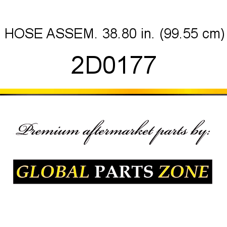 HOSE ASSEM. 38.80 in. (99.55 cm) 2D0177