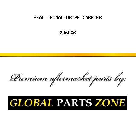 SEAL--FINAL DRIVE CARRIER 2D6506