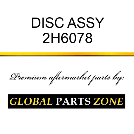 DISC ASSY 2H6078