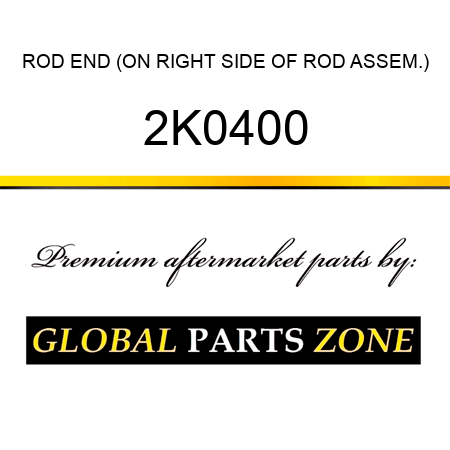 ROD END (ON RIGHT SIDE OF ROD ASSEM.) 2K0400