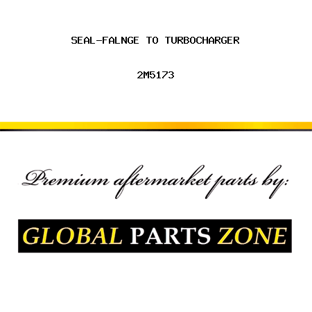 SEAL-FALNGE TO TURBOCHARGER 2M5173