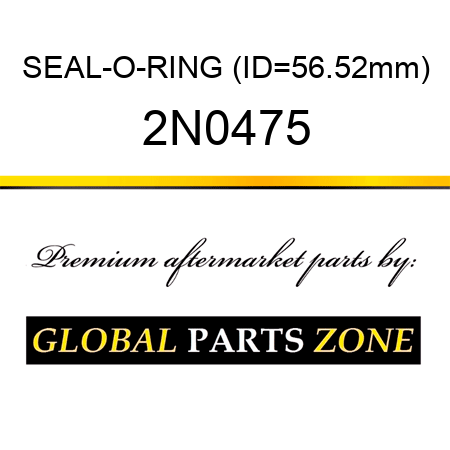 SEAL-O-RING (ID=56.52mm) 2N0475