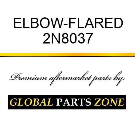ELBOW-FLARED 2N8037