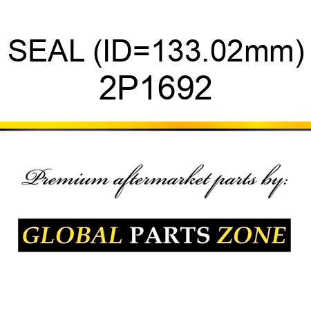 SEAL (ID=133.02mm) 2P1692