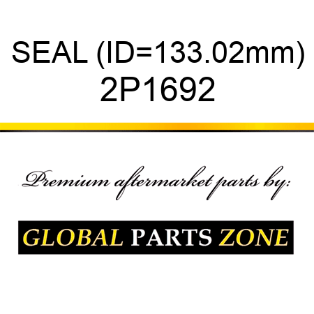 SEAL (ID=133.02mm) 2P1692