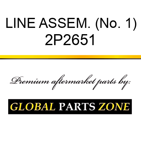 LINE ASSEM. (No. 1) 2P2651
