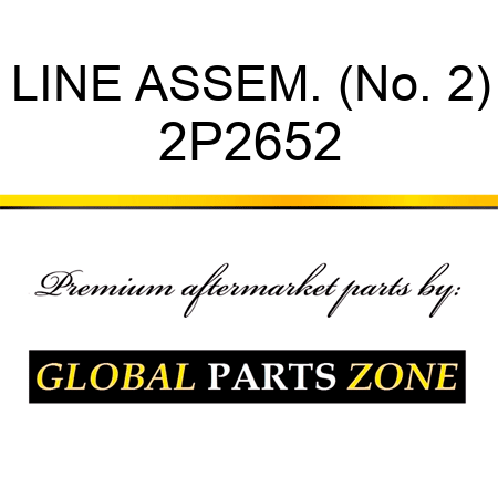 LINE ASSEM. (No. 2) 2P2652