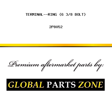 TERMINAL--RING (6 3/8 BOLT) 2P8052