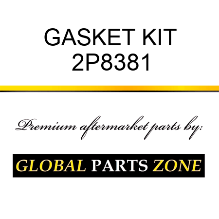 GASKET KIT 2P8381