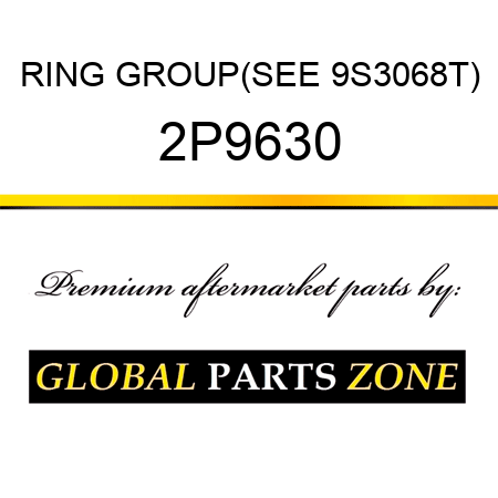 RING GROUP(SEE 9S3068T) 2P9630