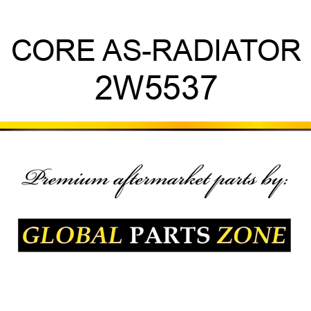 CORE AS-RADIATOR 2W5537