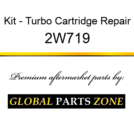 Kit - Turbo Cartridge Repair 2W719