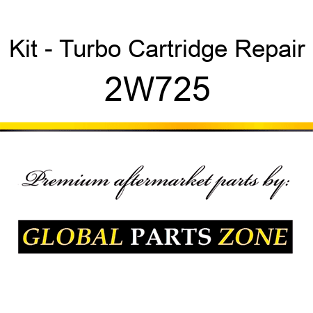 Kit - Turbo Cartridge Repair 2W725