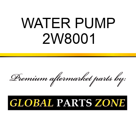 WATER PUMP 2W8001