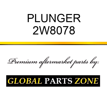 PLUNGER 2W8078