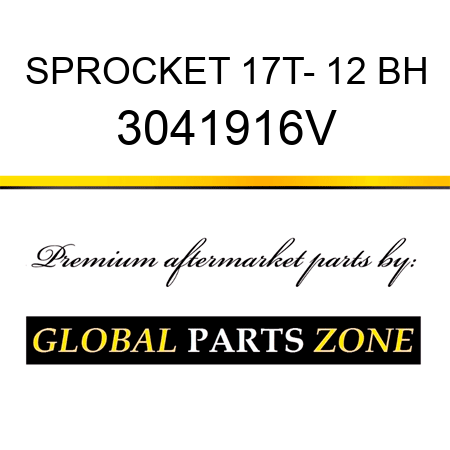 SPROCKET 17T- 12 BH 3041916V