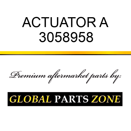 ACTUATOR A 3058958