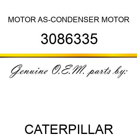 MOTOR AS-CONDENSER MOTOR 3086335