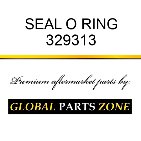 SEAL O RING 329313