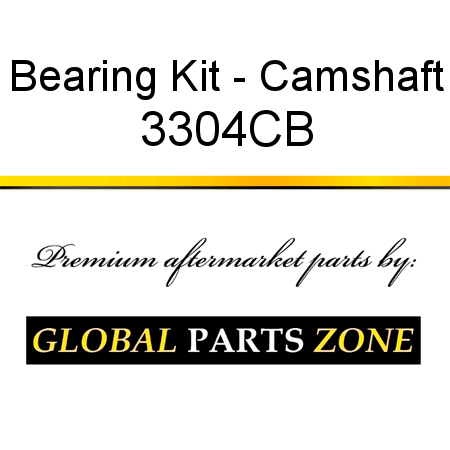 Bearing Kit - Camshaft 3304CB